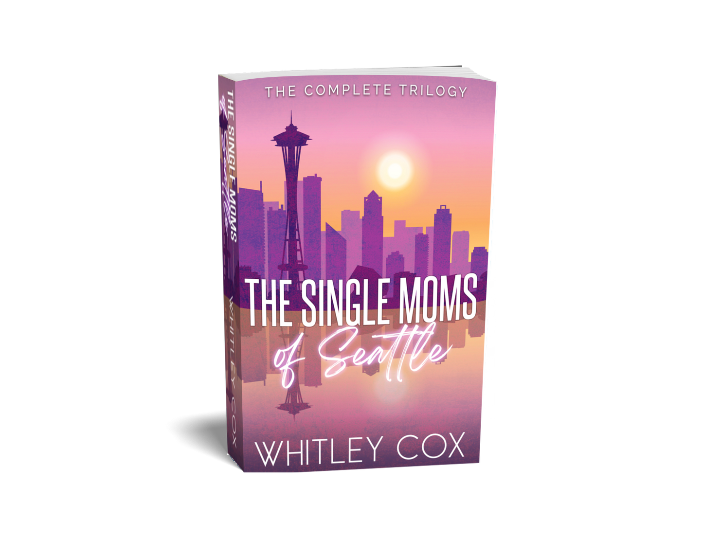 The Single Moms of Seattle ~ THE COMPLETE TRILOGY