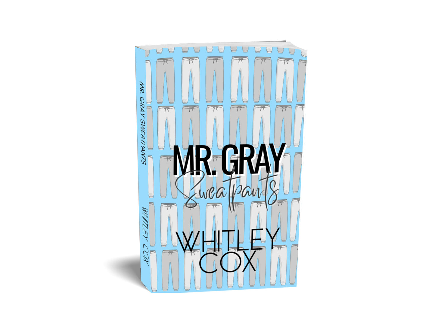 Mr. Gray Sweatpants